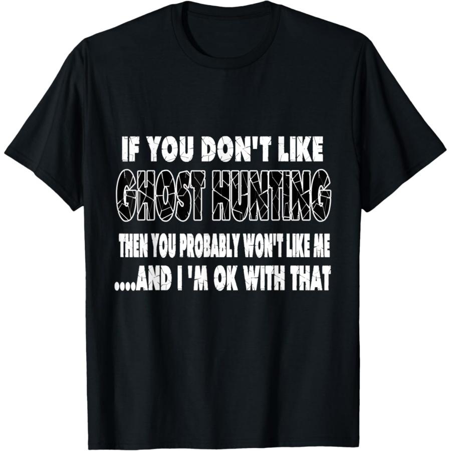Funny Ghost Hunter Gift T-Shirt S