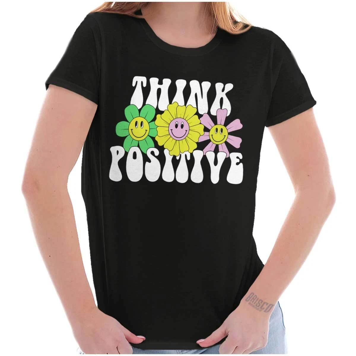 Motivational Saying Think Positive Quote Graphic T Shirts for Women T-Shirts XS