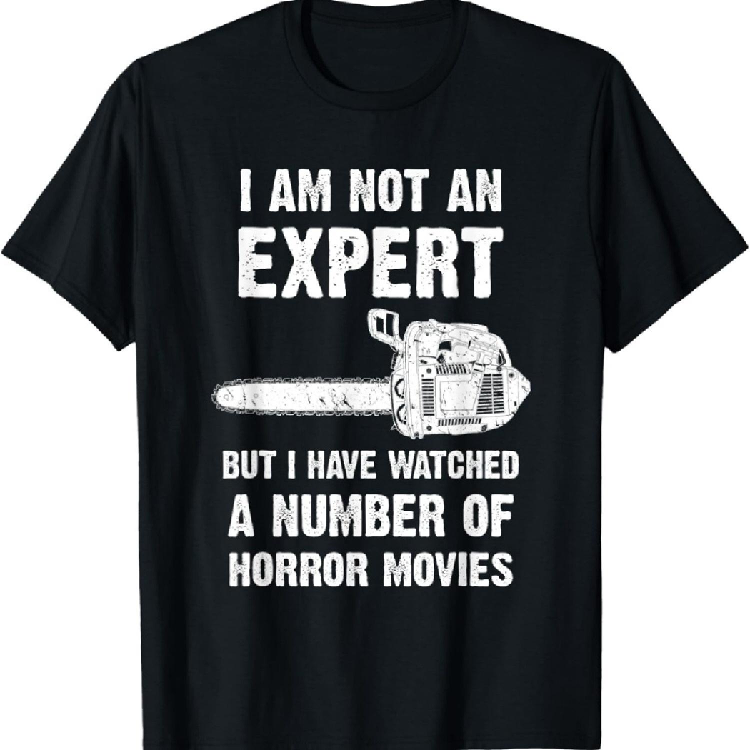 

Horror Movie Lovers Halloween Costume Chainsaw Witty Quote T-Shirt XXXXXL чорний