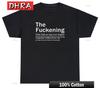 The Fuckening T Shirt Sarcastic Funny Sayings Swearing Gift Humor Joke Tee Artistic Classic Tee Urban Streetwear Tees for Summer