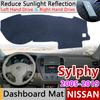 For Nissan Sylphy G11 2005~ Bluebird Anti-Slip Mat Dashboard Cover Pad Sunshade Dashmat Accessories 2009 2010 2011 2012 2013
