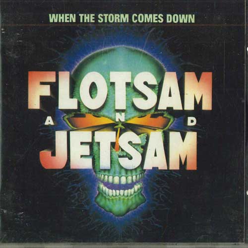 

CD FLOTSAM & JETSAM - When The Storm Comes Down DMCG6084 MCA US Rock Used
