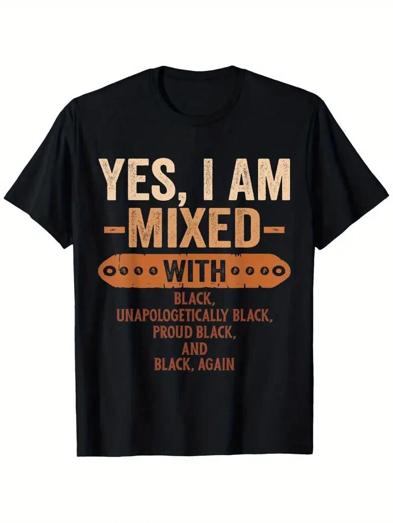 Yes I Am Mixed with Black History Month Cool BLM Melanin T-Shirt - Unisex 100% C XXL