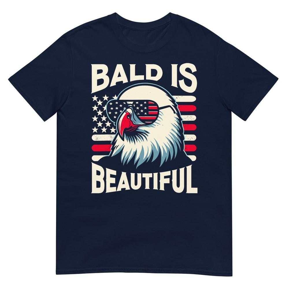 Bald Is Beautiful 4th Of July Usa Patriotic Funny Bald Eagle TShirt S