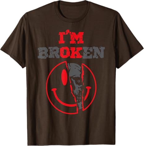 Confused Smile Im Broken Invisible Illness Im Ok Broken Tshirt Y2k Skull Print Mental Health Saying Tee Skeleton Gothic Tops