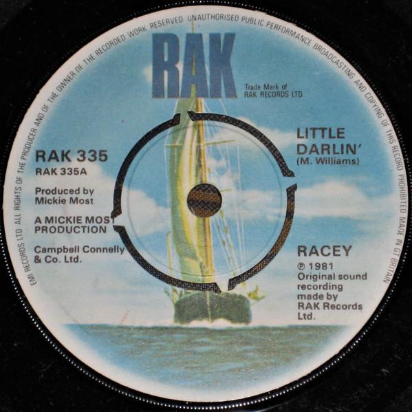 

7inch Record RACEY - Little Darlin RAK335 RAK 1981 UK Rock Used