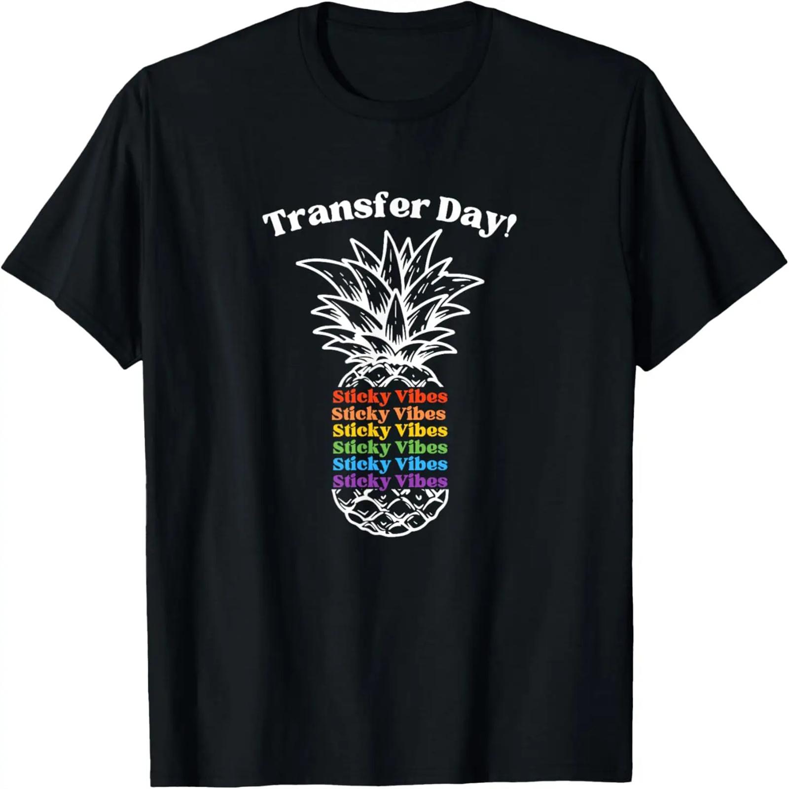 IVF Embryo Transfer Day Rainbow Pineapple Sticky Vibes T-Shirt S