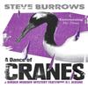 A Dance of Cranes by Steve Burrows Paperback Book 9781786075772
