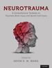The Neurotrauma : A Comprehensive Textbook On Traumatic Brain Injury and Spinal Cord Injury Book