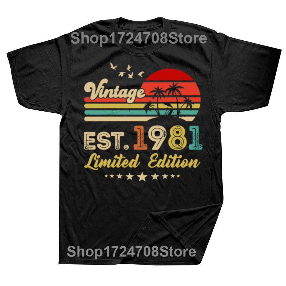 Funny 43 Years Old Vintage 1981 Limited Edition 43rd T Shirts Graphic Cotton Streetwear Short Sleeve Birthday Gifts T-shirt Men