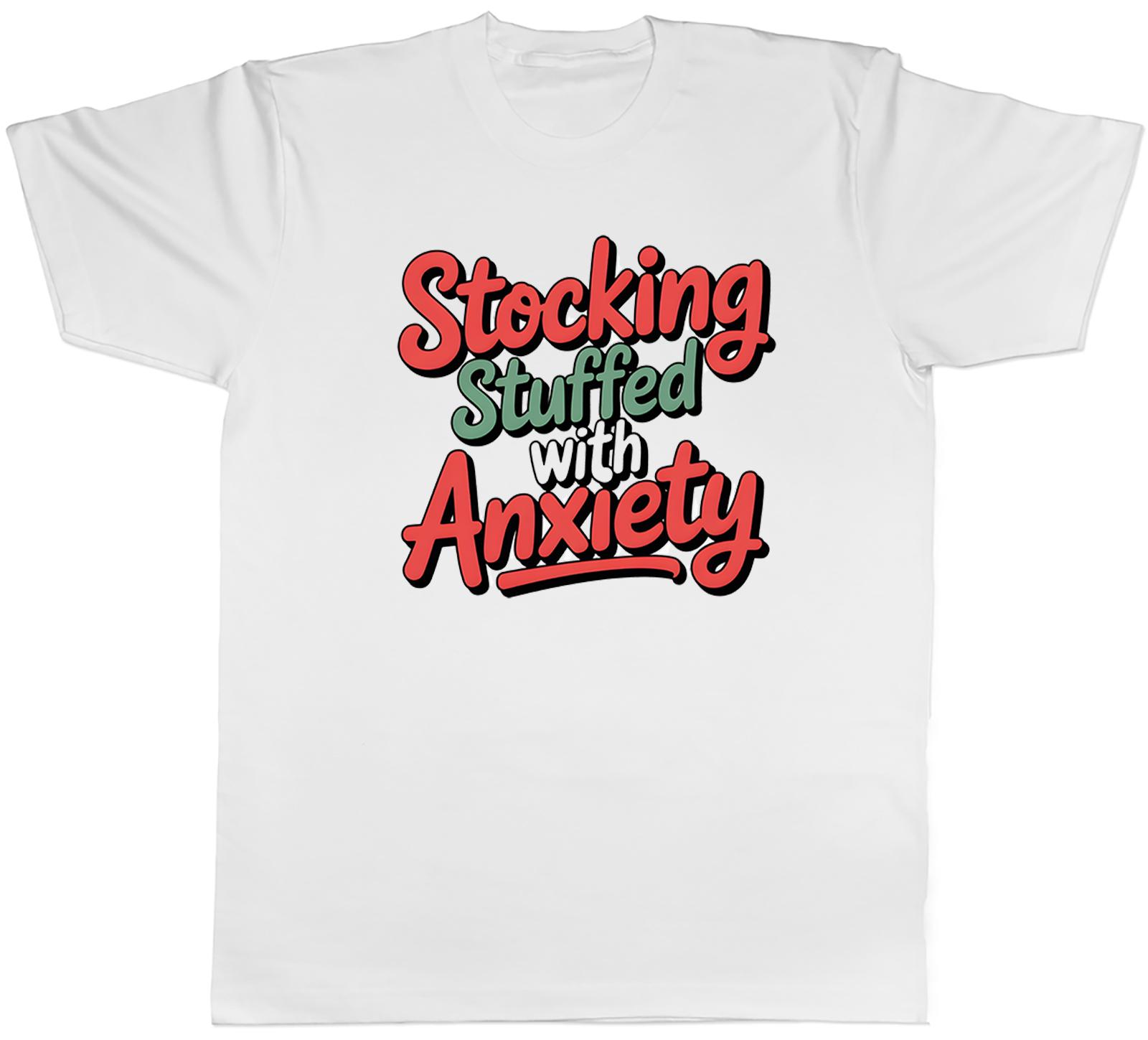 Stocking Stuffed with Anxiety Funny Christmas Unisexs TShirt Tee Gift Top S