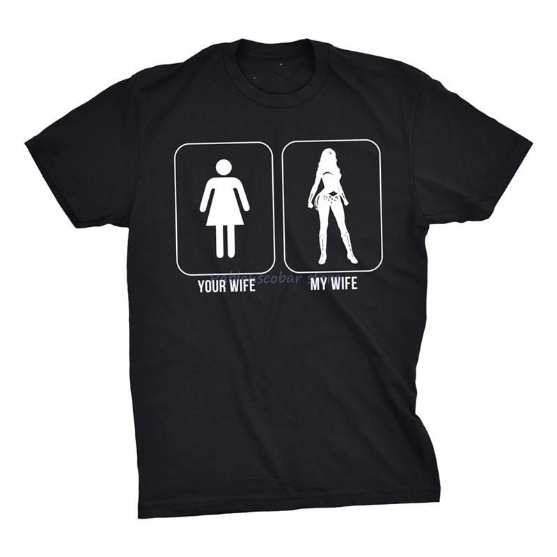 Mens Your Wife My Wife Funny Superhero T Shirts Hilarious Novelty Vintage T Summer O Neck Tops Tee Shirt S
