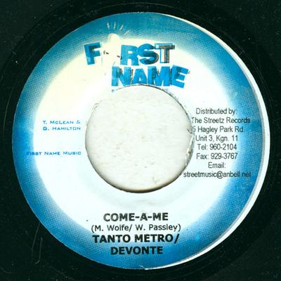 7inch Record TANTO METRO & DEVONTE - Come-A-Me NONE First Name Musi 2003 Jamaica Reggae, Ska & Dub Used
