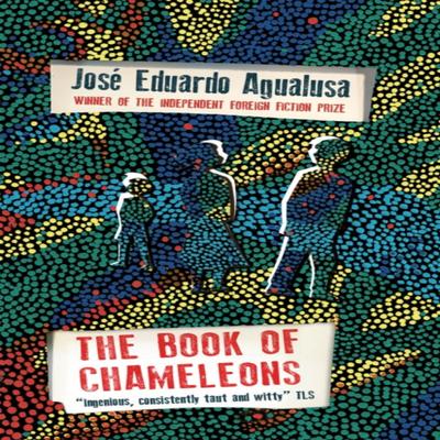 The Book of Chameleons by Jose Eduardo Agualusa Paperback Book 9781529426489