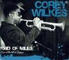CD COREY WILKES  Kind Of Miles Live At The Velvet L NONE Katalyst Entert 2011 Japan Jazz Used