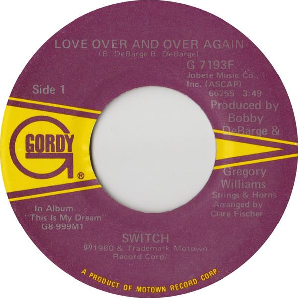 

7inch Record SWITCH - Love Over And Over Again G7193F GORDY 1980 US Soul/Funk Used