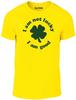 Im Not Lucky Men's T-Shirt - Funny T Shirt Luck Irish St Patricks Day Elementary