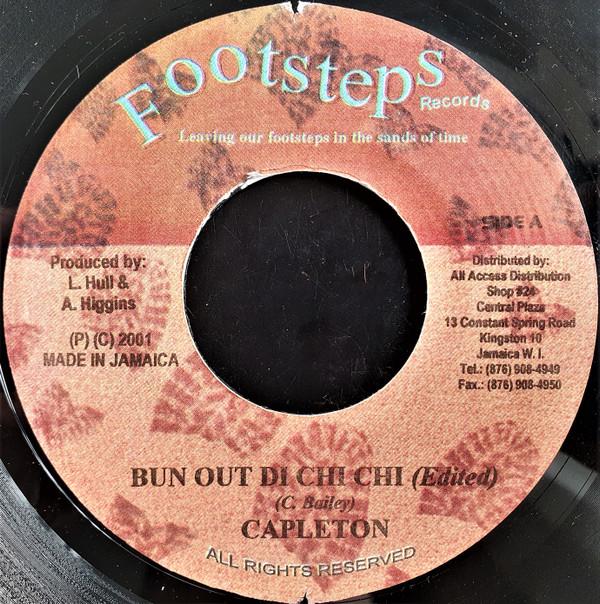 

7-дюймовая пластинка CAPLETON - Bun Out Di Chi Chi NONE Footsteps Recor 2001 Ямайка Регги, Ска и Даб Б/У