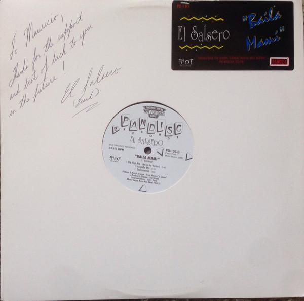 

12inch Record EL SALSERO - Baila Mami PD105 Pandisc 1993 US Dance & Electronica Used