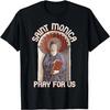 St. Monica Gebed Ontrouw Slachtoffers Vrouwen Katholieke Heilige T-shirt