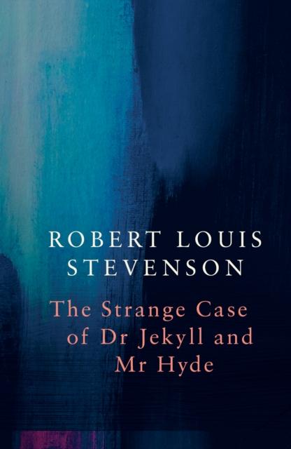 Kniha Strange Case of Dr Jekyll and Mr Hyde (Legend Classics)