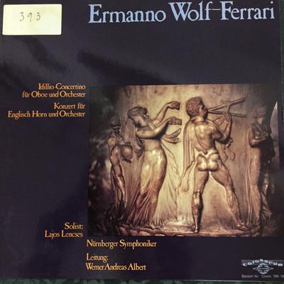 LP Record ERMANNO WOLF FERRARI NRNBERGER SY  IdillioConcertino Fr Oboe Und Orc COLOSSM565 COLOSSEUM Germany Classical Used