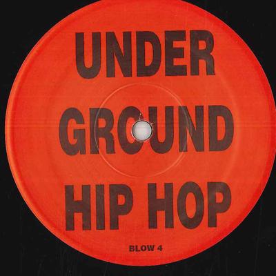 12inch Record VARIOUS - Underground Hip Hop BLOW4 NONE US Rap & Hip-Hop/R&B Used