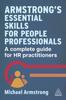 The Armstrong's Essential Skills for People Professionals : A Complete Guide for HR Practitioners Book