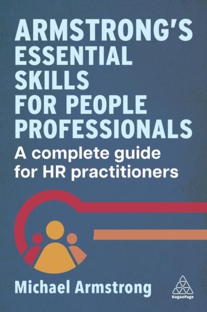 The Armstrong's Essential Skills for People Professionals : A Complete Guide for HR Practitioners Book