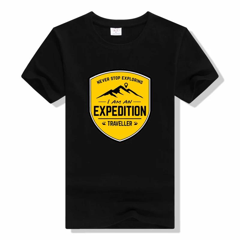 

I am an Expedition Traveller Printing t shirt fashion Men women Outdoor never stop exploring Letter short sleeved t shirt M