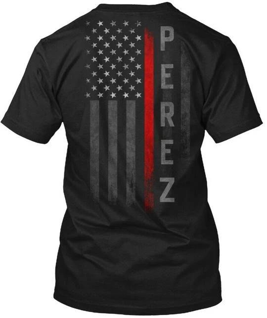

Perez Family Thin Red Line TTshirt Made in the USA Size S to 5XL S