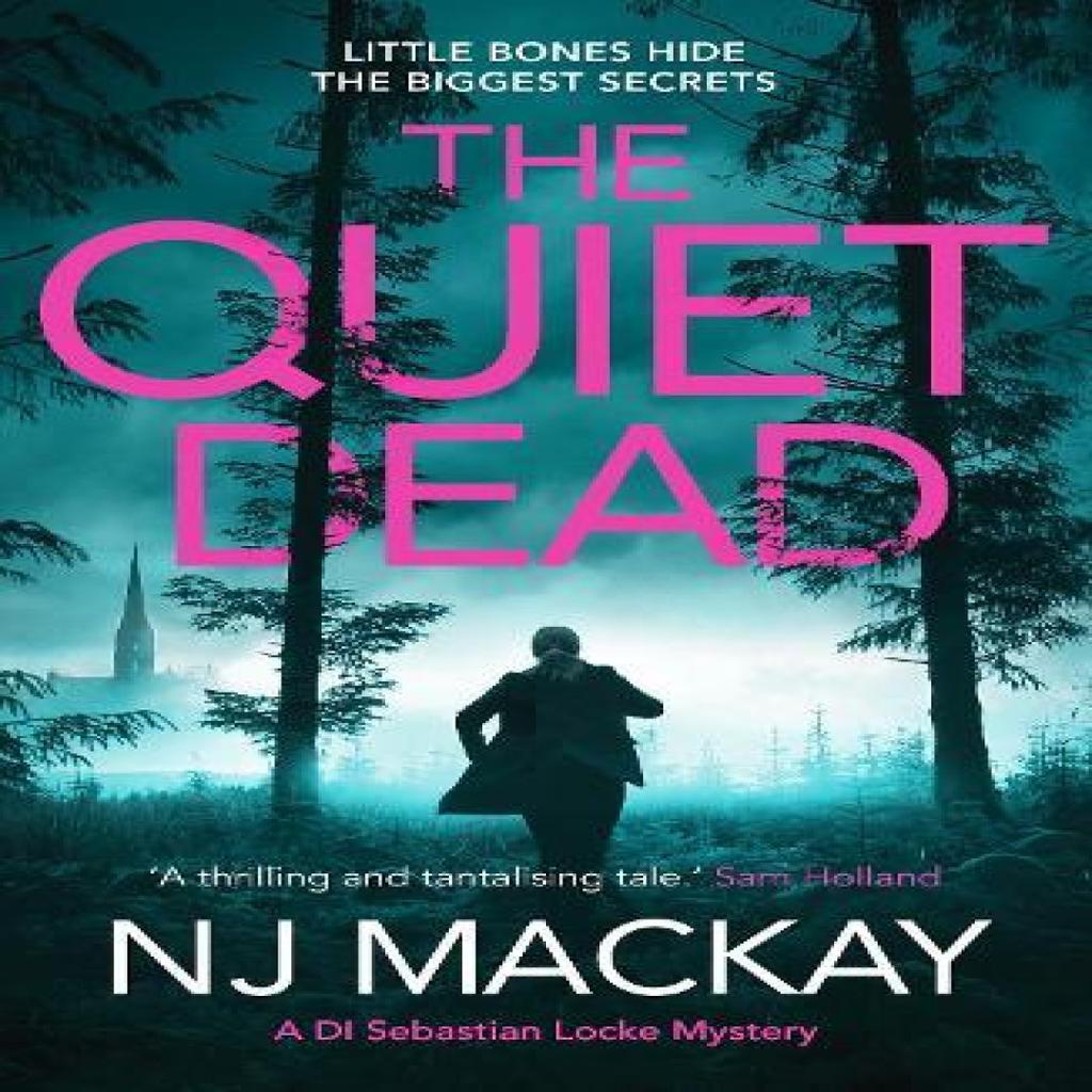 The Quiet Dead by NJ Mackay Paperback Book 9781804364925
