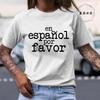 Unisexs Clothing En Espanol Por Favor Print Harajuku TShirt Top Short Sleeve Casual Summer Tee Shirt Spanish Teacher TShirts