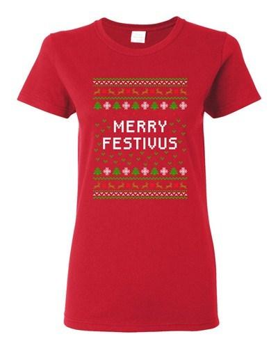 Ladies Merry Festivus Holiday Ugly Christmas Season Parody Funny DT T-Shirt Tee Unisex T-Shirt M