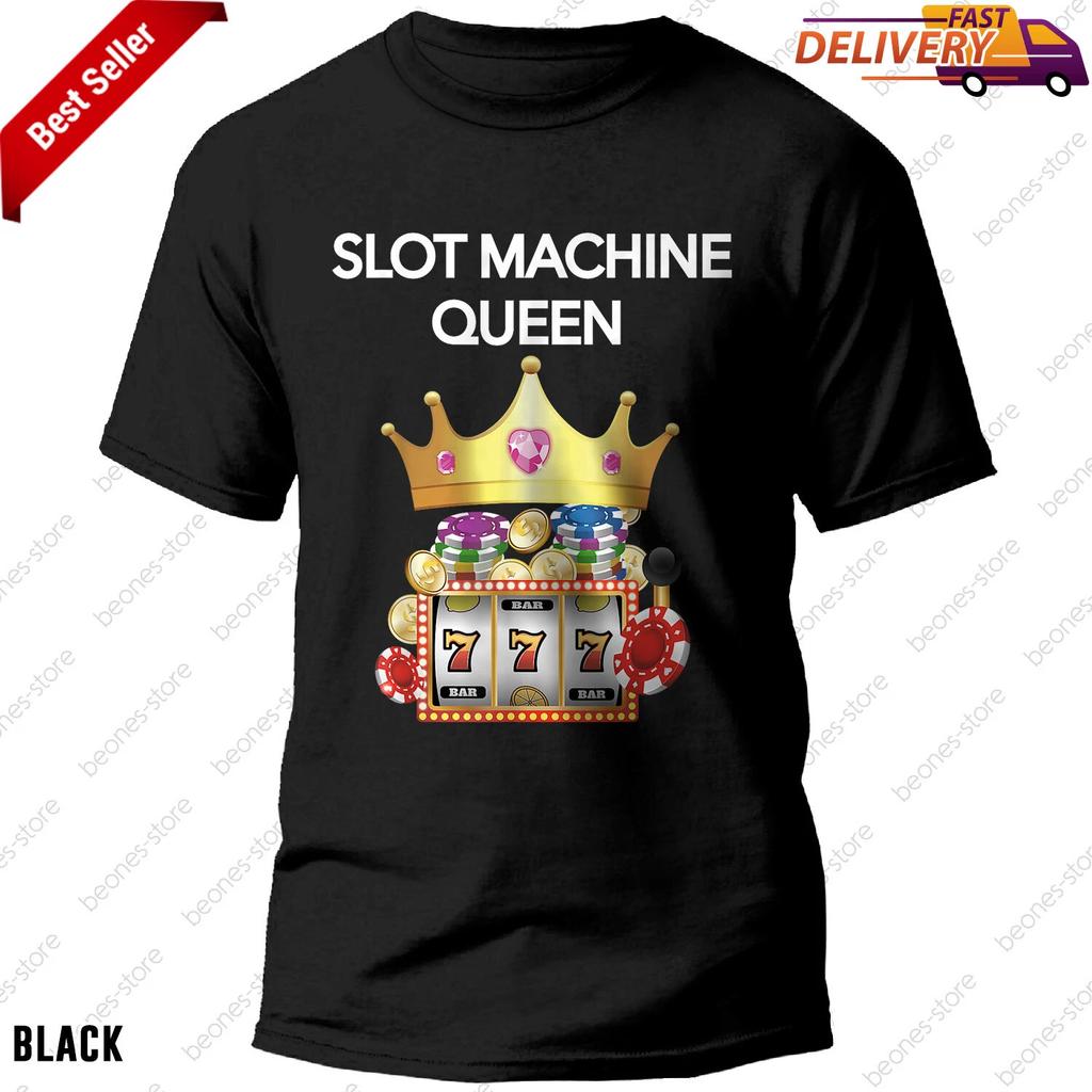 Slot Machine T-shirt, Funny Casino Gambling Queen Tee Special Gift for Women