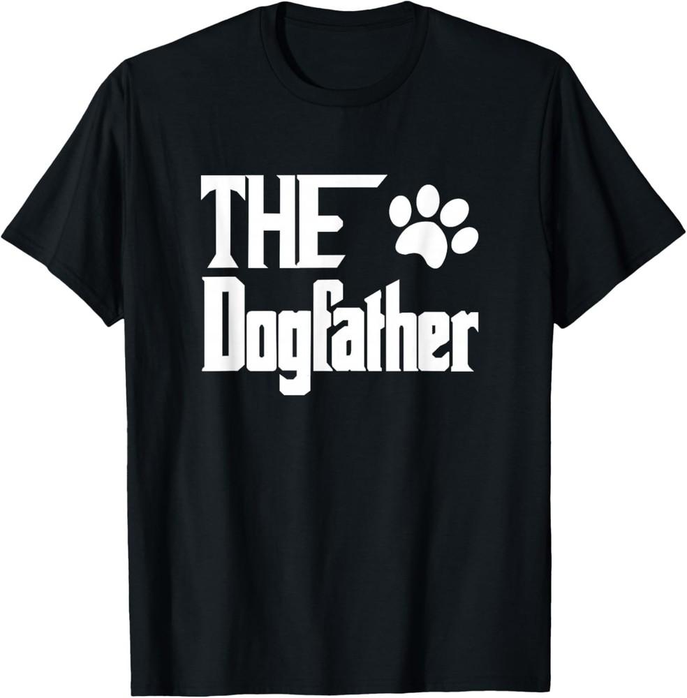 The Dogfather Dog Father Dad Gift Unisex T-Shirt