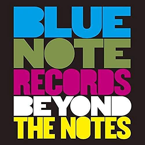 

BLUE NOTE RECORDS: BEYOND THE NOTE (Japanese Only)