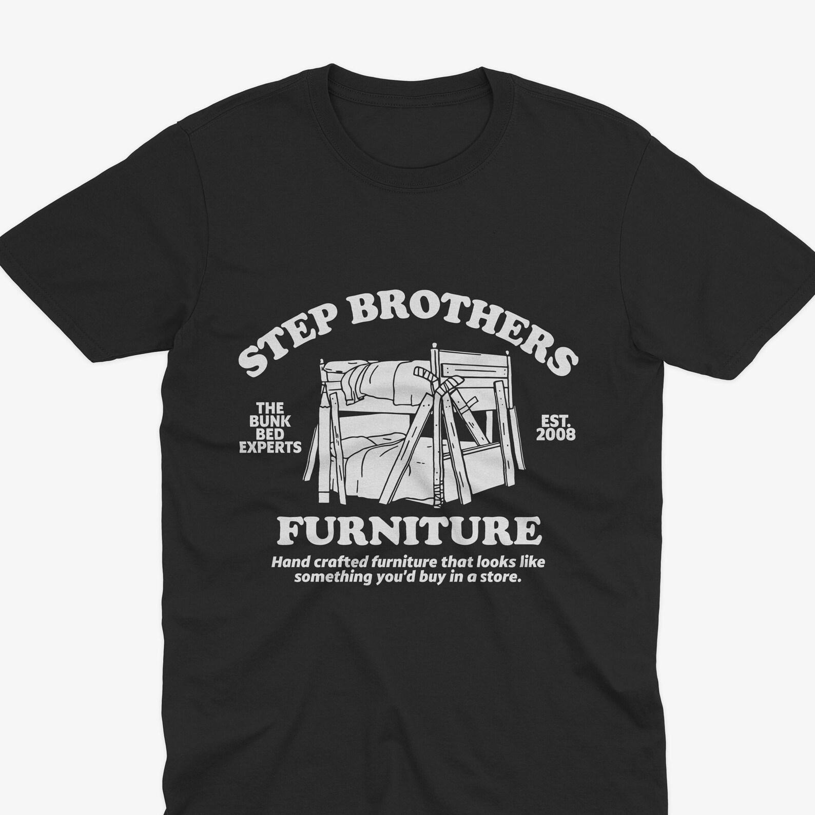 Step Brothers Furniture Bunk Bed Experts Shirt – Prestige Worldwide Approved! - Step Brothers T-Shirt, Step Brothers Tee, Will Ferrell XL