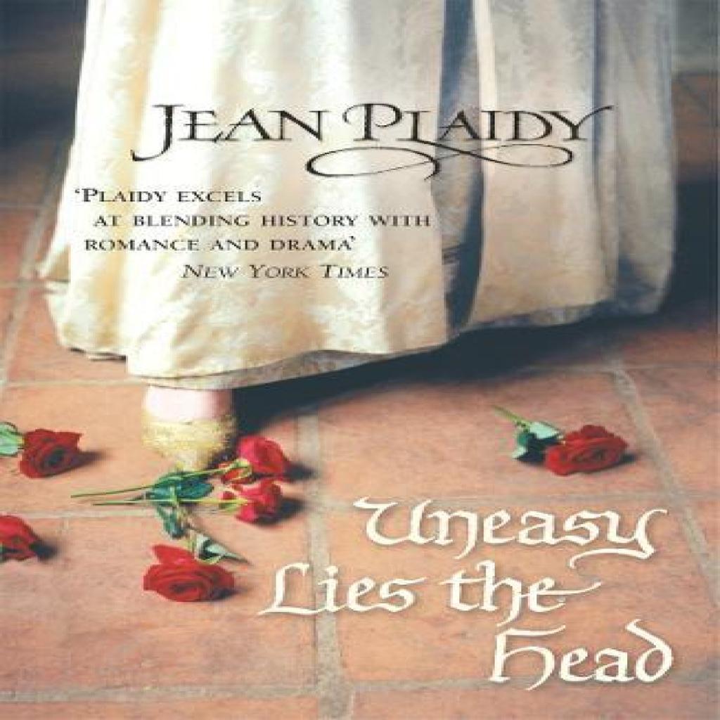 Uneasy Lies the Head by Jean Plaidy Paperback Book 9780099492481