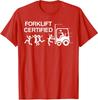 Forklift Certified Driver Cool Present Funny Nice T Shirt