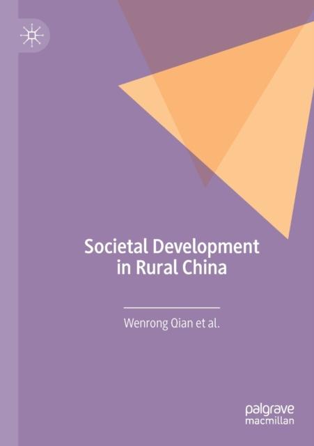 The Societal Development In Rural China Book