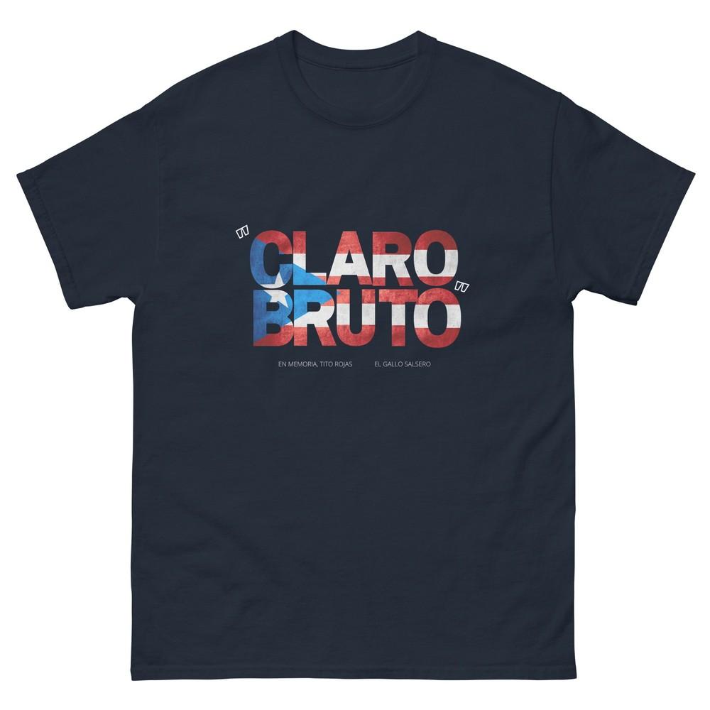 Tito Rojas Claro Bruto Unisex Shirt S5xl S