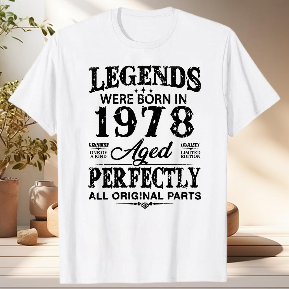 Made In 1978 Limited Edition All Original Parts Aged To Perfection Vintage Fashion Tshirt Casual Basic Tshirt Men Tshirt Tops
