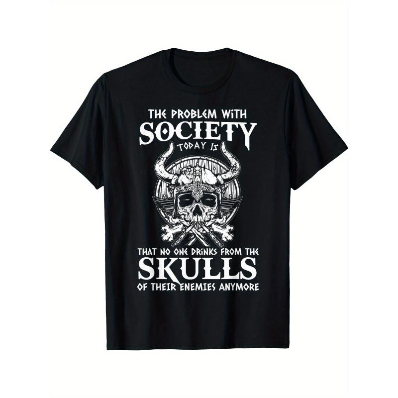 

European sizes Viking Nordic Valhalla Odin Funny Society Problem Today T-Shirt 4XL чорний