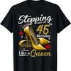 I CAN'T DRIVE 55 Funny Gift T-Shirt