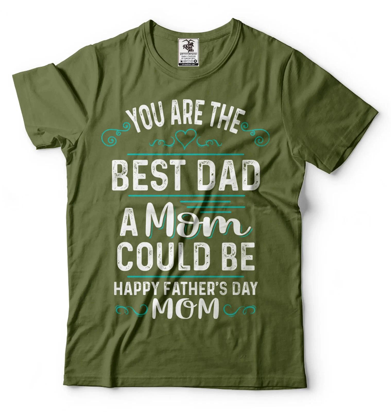 Happy Father s Day Mom Shirt Mothers Day Mom T-Shirt Mom Gifts Mother Shirt M