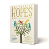 The The Book of Hopes : Words and Pictures To Comfort, Inspire and Entertain Book