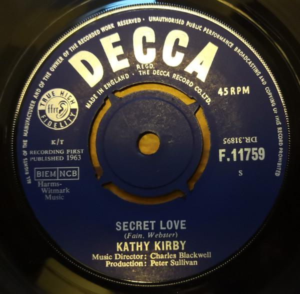 

7inch Record KATHY KIRBY - Secret Love F11759 Decca 1963 UK Pop Used