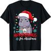 I Want A Hippopotamus For Christmas Cute Christmas Costume T-Shirt