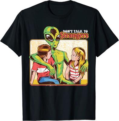 Retro Funny Don'T Talk Strangers Alien 80S Humor Unisex T-Shirt